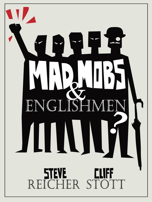 Title details for Mad Mobs and Englishmen? by Cliff Stott - Available